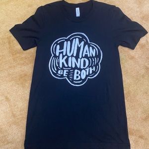 Human Kind Be Both T-shirt